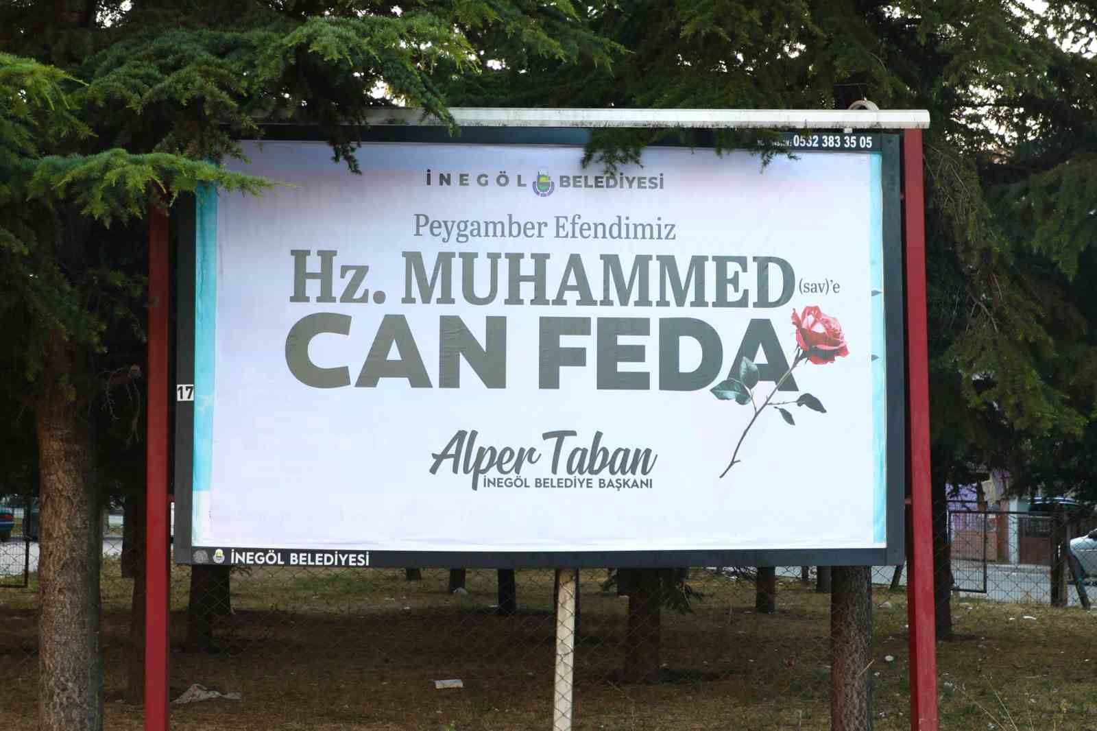 İnegöl Belediyesi’nden duygulandıran mesaj: "Hz. Muhammed’e (SAV) can Feda"
